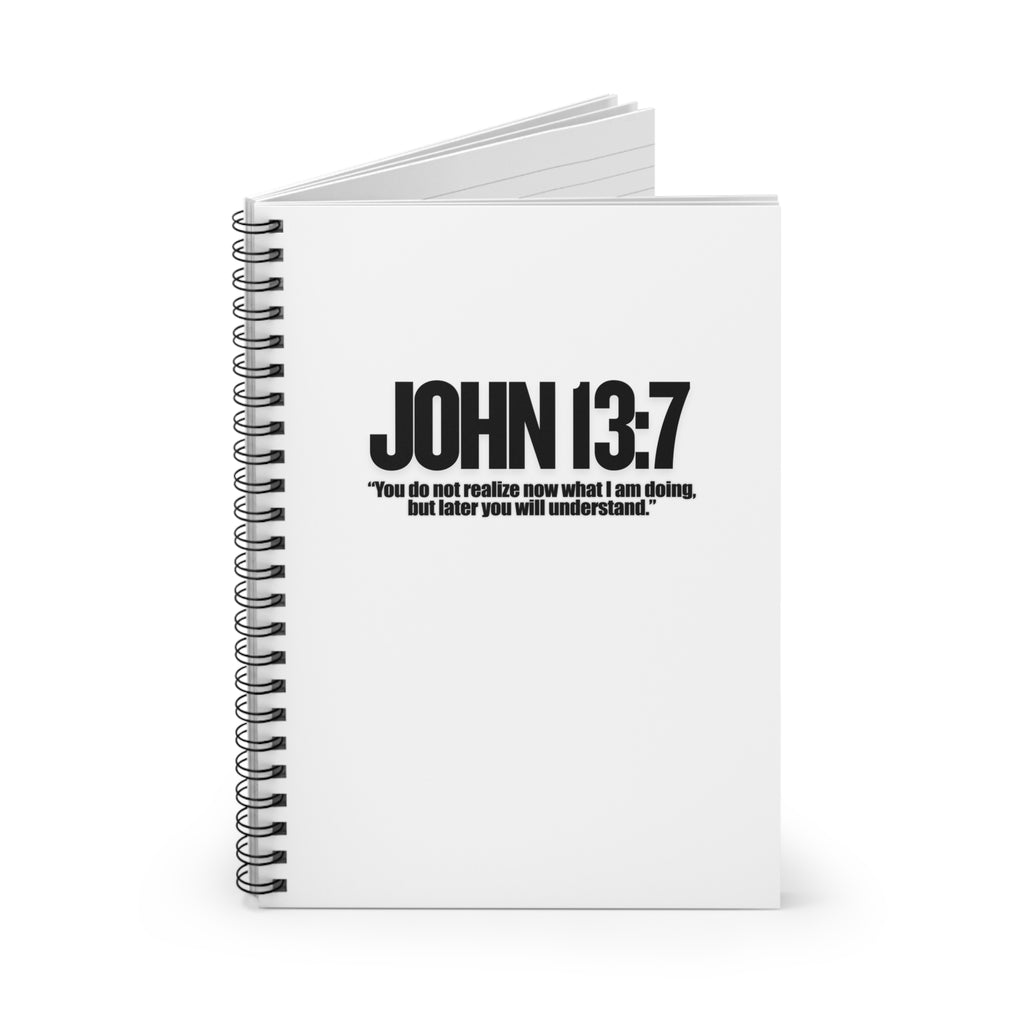 John 13:7 Spiral Notebook - Ruled Line
