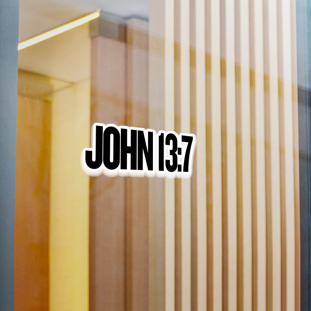 John 13:7 Vinyl Decals