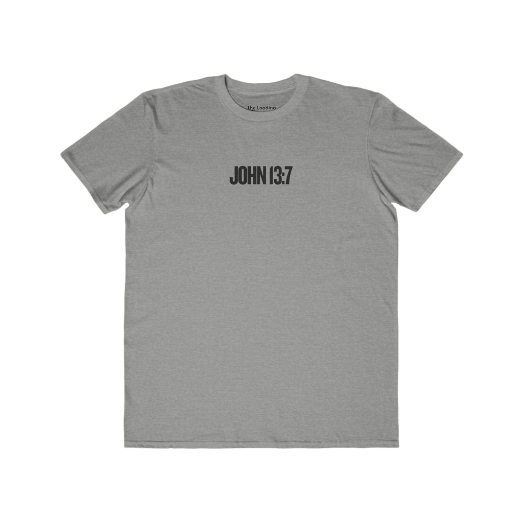 John 13:7 Men's Lightweight Fashion Tee