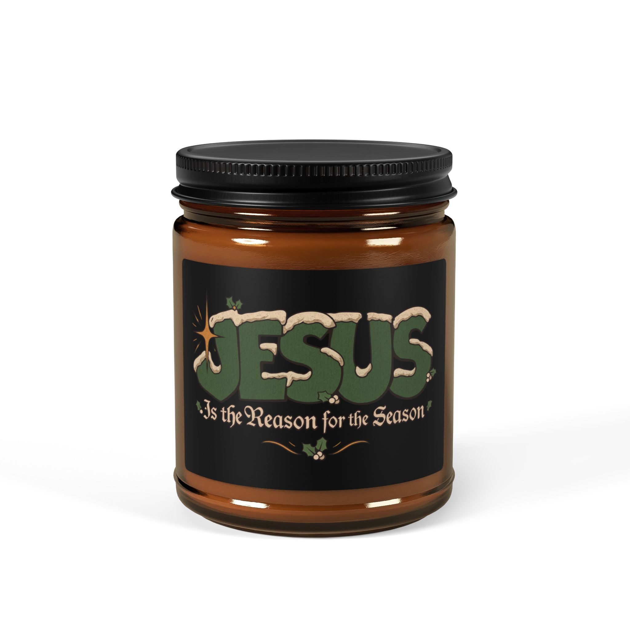 Jesus is the Reason Scented Soy Candle